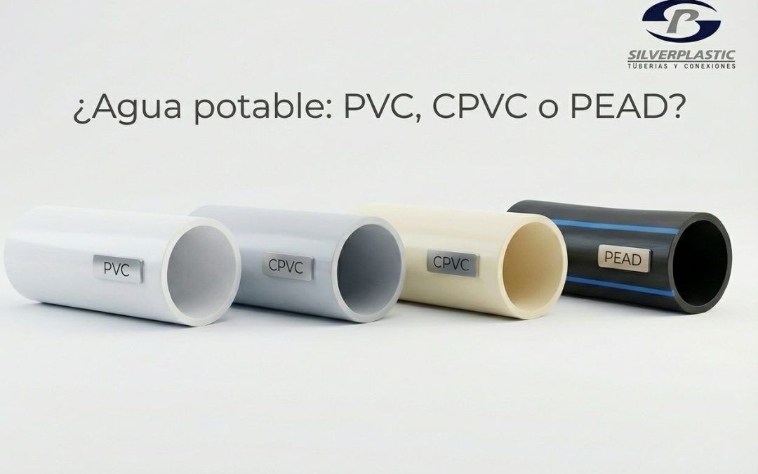 Cómo elegir la tubería adecuada para agua potable en México: PVC, CPVC o PEAD